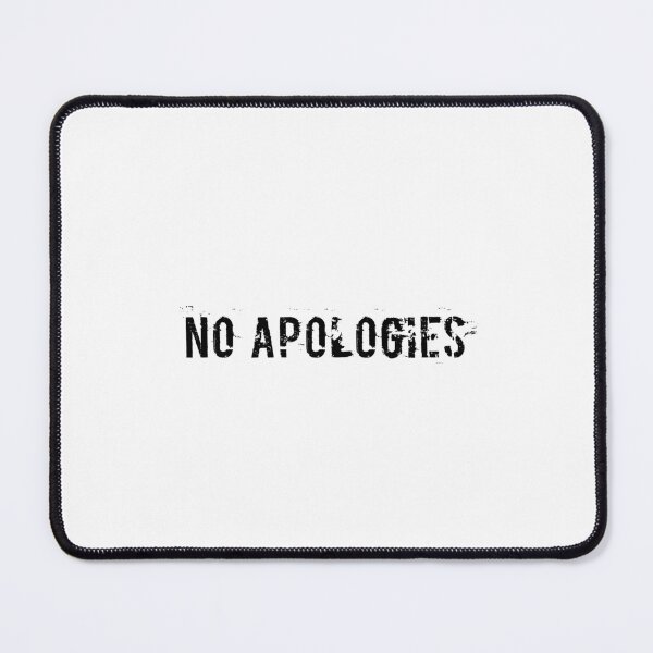 Item preview, NO APOLOGIES designed and sold by Ninjacatoff.
