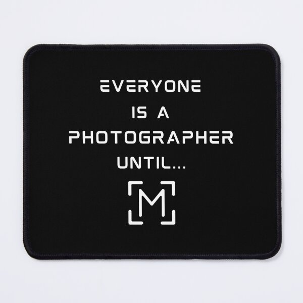Item preview, Everyone is a photographer until the manual settings come, Funny gift for photographers designed and sold by Mais80.