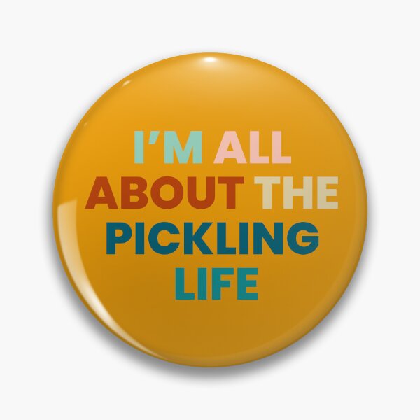 Item preview, I’M ALL ABOUT THE PICKLING LIFE! designed and sold by lisajaynemurray.