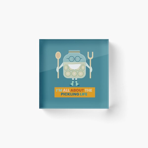 Item preview, I’M ALL ABOUT THE PICKLING LIFE! designed and sold by lisajaynemurray.