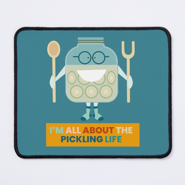 Item preview, I’M ALL ABOUT THE PICKLING LIFE! designed and sold by lisajaynemurray.