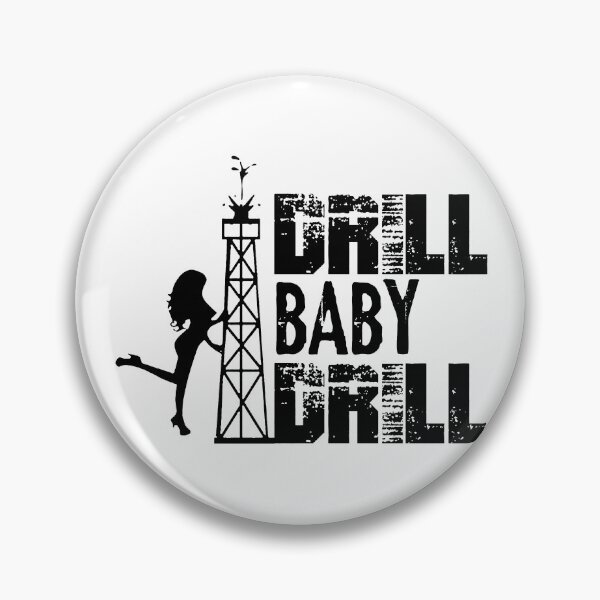 Item preview, Drill Baby Drill; designed and sold by StickerApe.