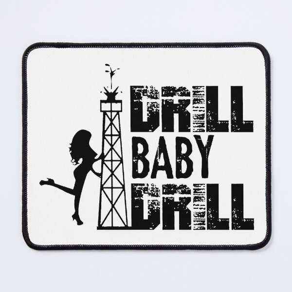 Item preview, Drill Baby Drill; designed and sold by StickerApe.