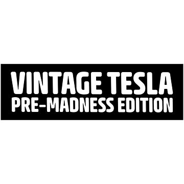 Vorschaubild zum Design Vintage Tesla Pre Madness Edition Tesla Stoßstange von brkvdesign