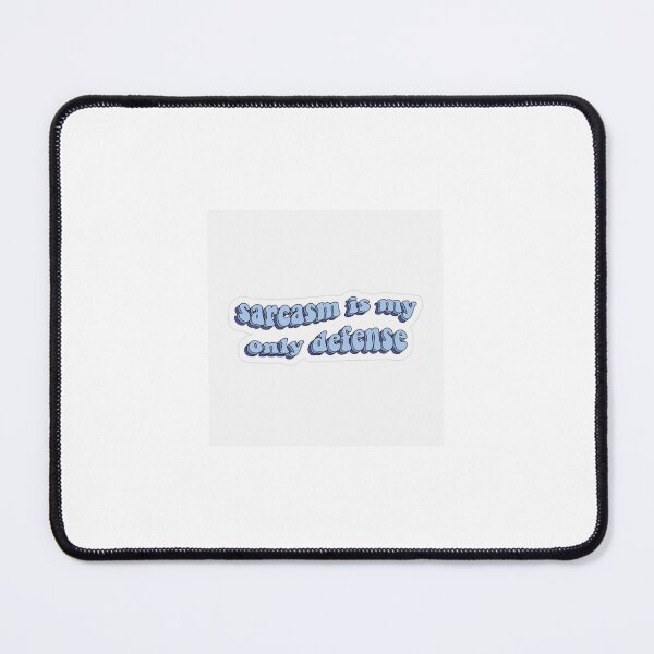 Item preview, sarcasm is my only defence designed and sold by sanaempire.