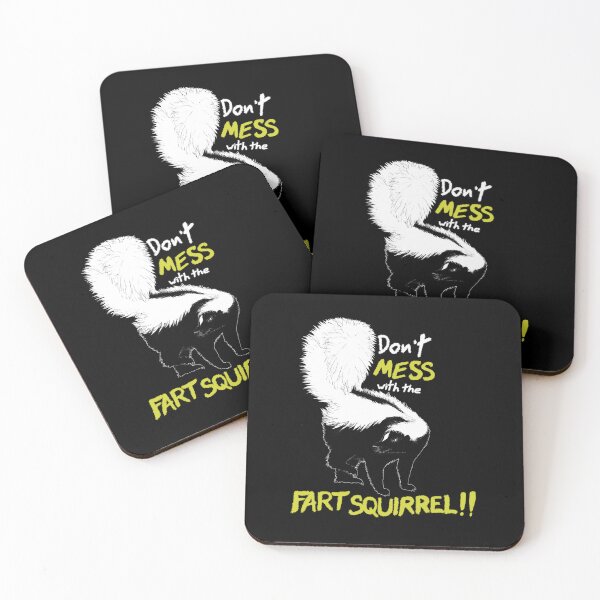Item preview, Don't Mess with the Fart Squirrel designed and sold by NinGaui.