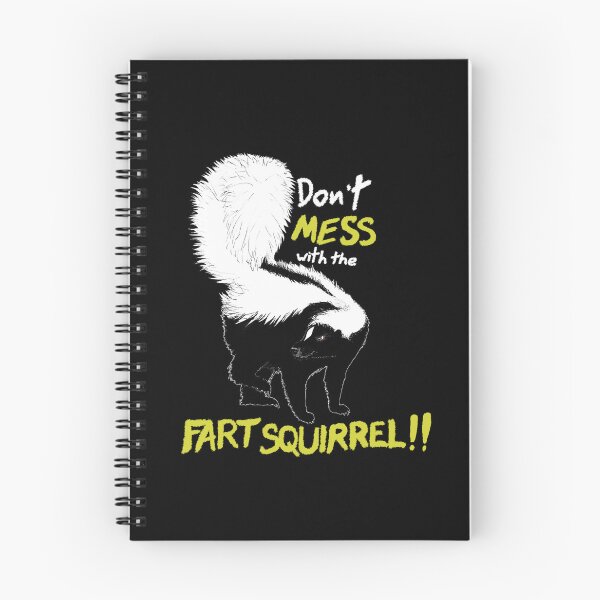 Item preview, Don't Mess with the Fart Squirrel designed and sold by NinGaui.