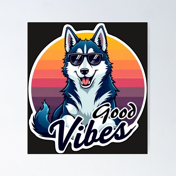 Item preview, Good Vibes Husky - Chill & Confident Sticker designed and sold by signsmedia.