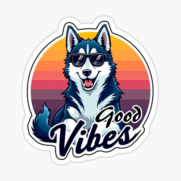 Artikel-Vorschau von Good Vibes Husky - Entspannt und selbstbewusst Sticker, designt und verkauft von signsmedia.