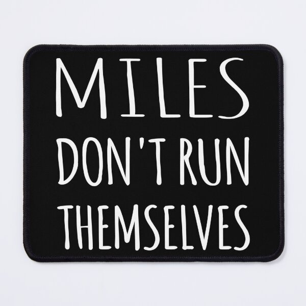 Item preview, Miles Don't Run Themselves I designed and sold by Lemon Pepper.