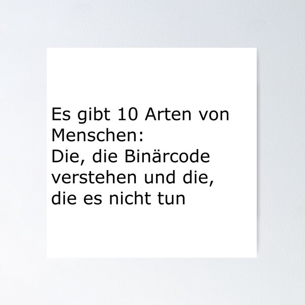 Artikel-Vorschau von Es gibt 10 Arten von Menschen: Die, die Binärcode verstehen und die, die es nicht tun., designt und verkauft von kailukask.