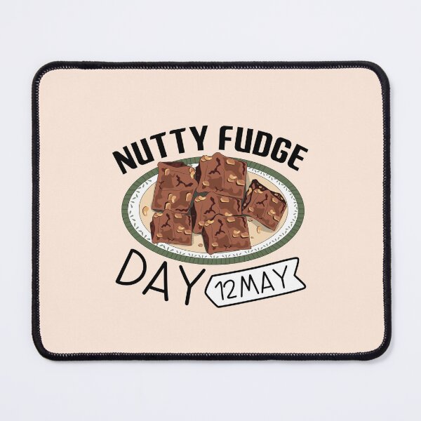 Item preview, 12 May Nutty Fudge Day - Wacky Holidays designed and sold by ChemicalXShop.