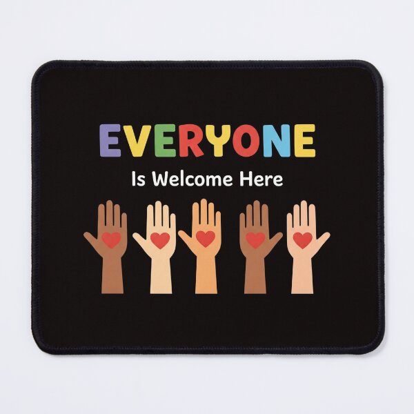 Item preview, Everyone Is Welcome Here designed and sold by Adrian Kane.