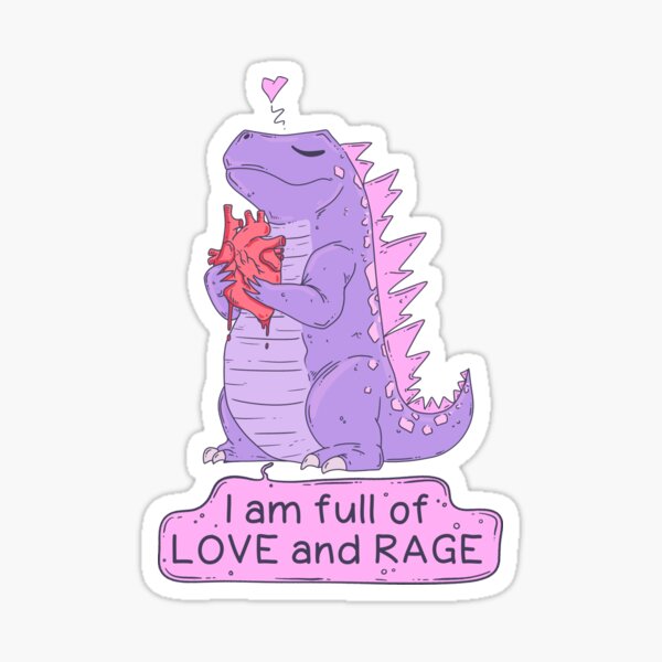 Item preview, Dinosaur Holding Heart – I’m Full of Love and Rage designed and sold by Jess.a.creates.