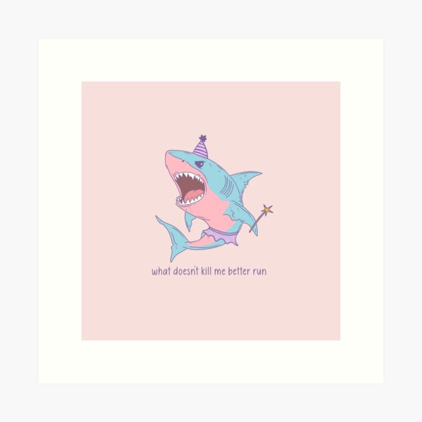 Aperçu de l'œuvre Requin en tutu – Ce qui ne me tue pas, mieux vaut courir créée et vendue par Jess.a.creates.