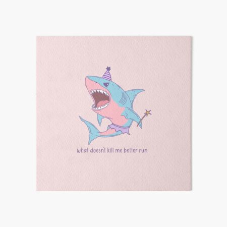 Item preview, Shark in a Tutu – What Doesn’t Kill Me Better Run designed and sold by Jess.a.creates.