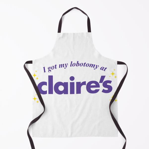 Item preview, I got my lobotomy at Claire's designed and sold by print-st0re.