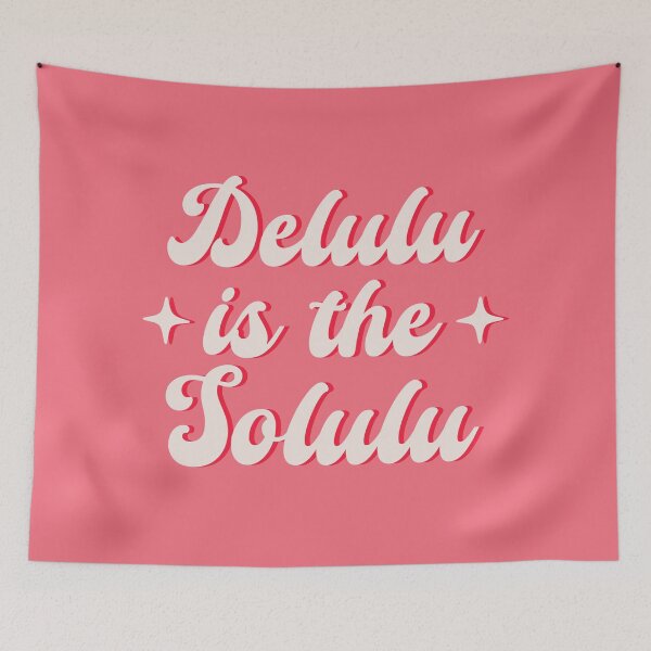 Item preview, Delulu Is The Solulu designed and sold by ZoollGraphics.