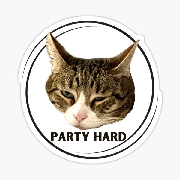Item preview, Party Hard Cat Celebration Fun Funny Trend Bruh designed and sold by StaySpooky7.