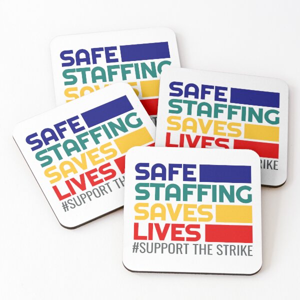 Item preview, Safe Staffing Saves Lives Nursing Strike designed and sold by RockFireMerch.