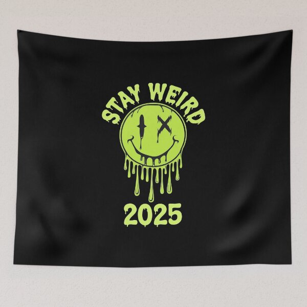 Item preview, Stay Weird 2025 designed and sold by Bertoni-Lee.