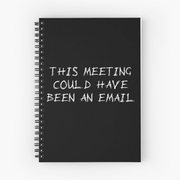 Artikelvorschau, dieses Meeting hätte auch per E-Mail stattfinden können entworfen und verkauft von JollyDave.