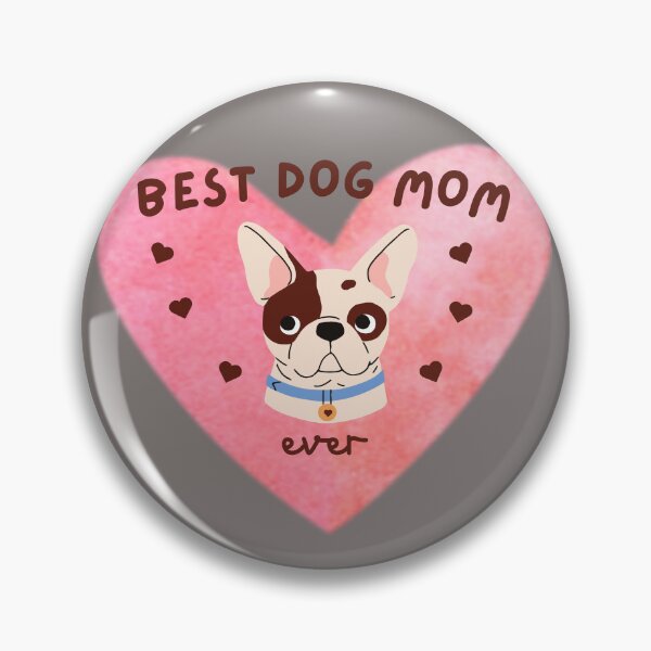 Item preview, Best Dog Mom Ever Design designed and sold by BlesstB.