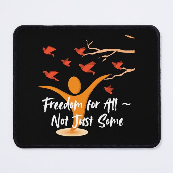 Item preview, Freedom for All ~ Not Just Some designed and sold by ActOutTees.