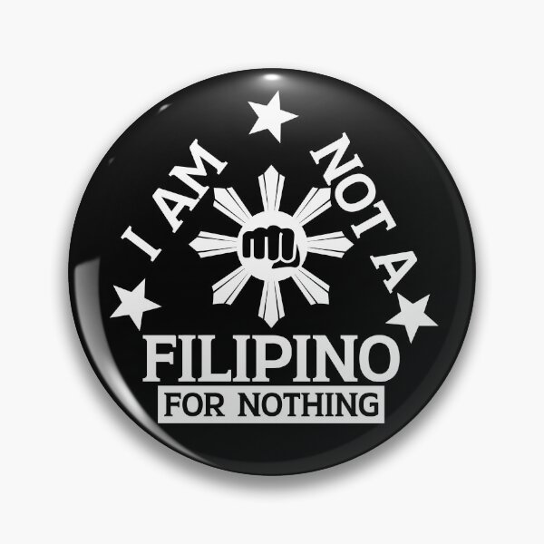 Item preview, I am not a Filipino for nothing designed and sold by Colorfulman.