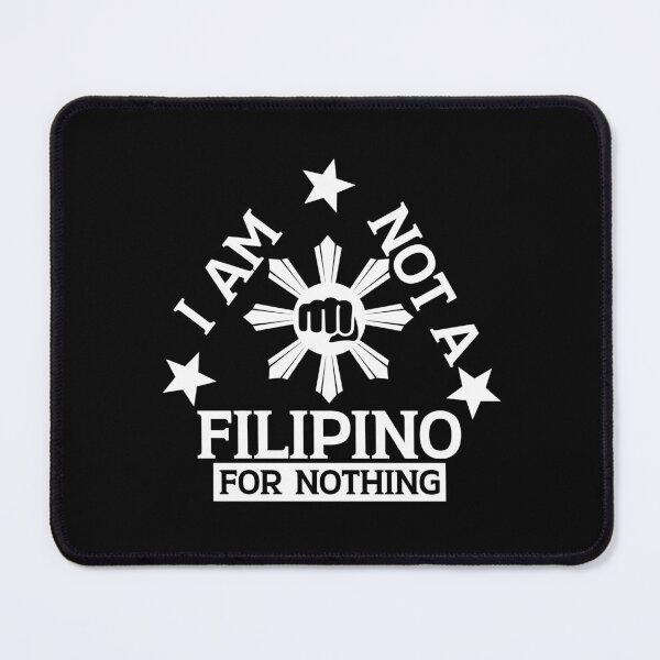 Item preview, I am not a Filipino for nothing designed and sold by Colorfulman.