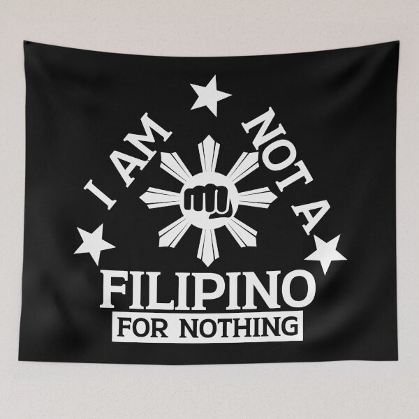 Item preview, I am not a Filipino for nothing designed and sold by Colorfulman.