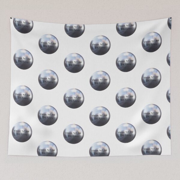 Item preview, please tell me I'm funny designed and sold by Dailykindness.