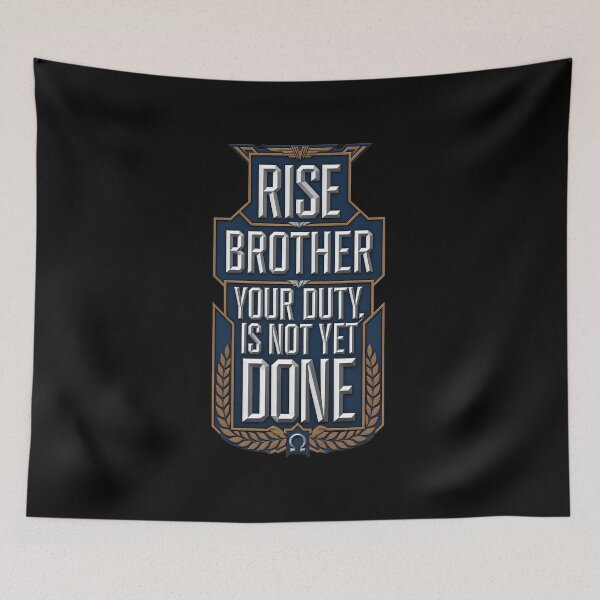 Item preview, Rise Brother Your duty is not yet done designed and sold by Dilwish5.