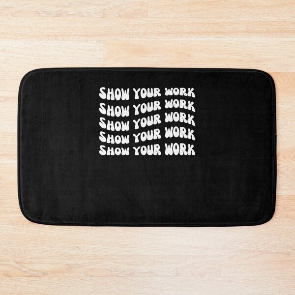 Item preview, Show Your Work groovy funny math teacher joke designed and sold by snowry.