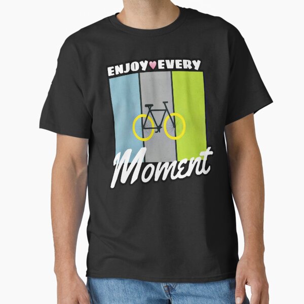 Item preview, Enjoy Every Moment designed and sold by AlphaTeez.