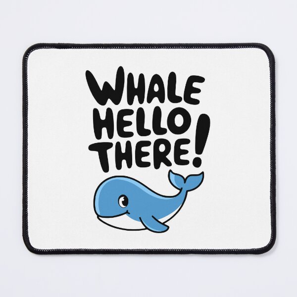 Item preview, Whale Hello There! Cute Whale Pun designed and sold by PMCreative.