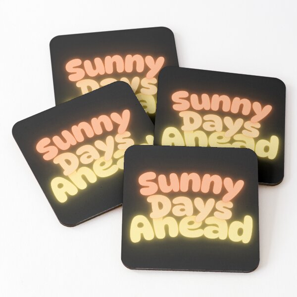 Item preview, Sunny Days Ahead Motivational Message designed and sold by TreetopStudios.