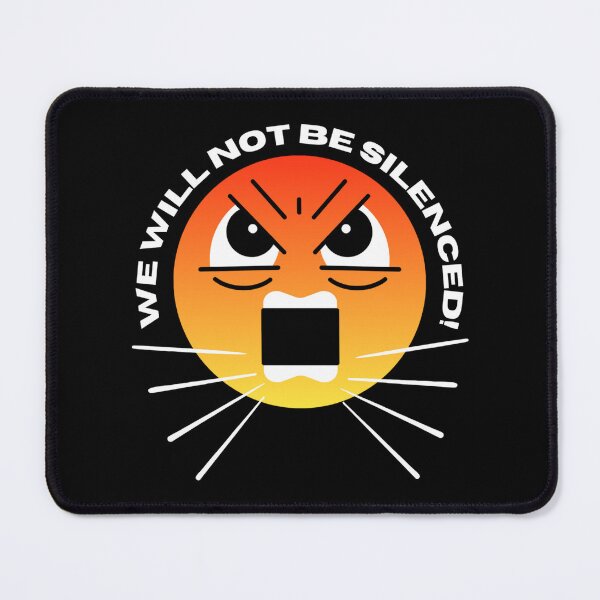 Item preview, WE WILL NOT BE SILENCED! designed and sold by ActOutTees.