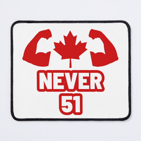 Item preview, Never 51 Canada Strong designed and sold by MovieVigilante.