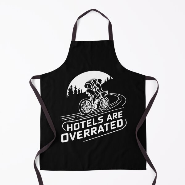 Item preview, Hotels Are Overrated. Bikepacking Lover designed and sold by DomTeesHaven.