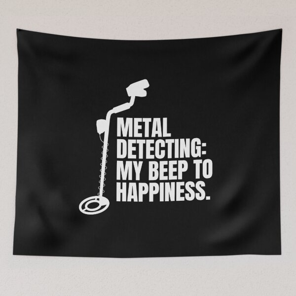 Item preview, Metal Detecting: My Beep to Happiness - Funny Treasure Hunter Quote designed and sold by FarmOfCuties.