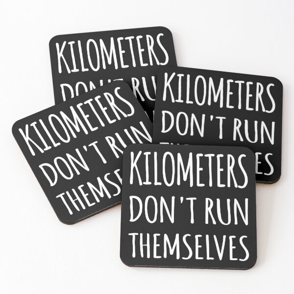 Item preview, Kilometers Don't Run Themselves I designed and sold by Lemon Pepper.