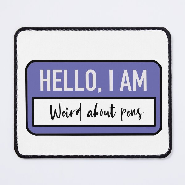 Item preview, Hello, I am weird about pens designed and sold by HallyuHeaven.