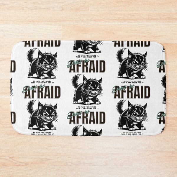 Item preview, Don’t Be Afraid | Fierce Kitten | Bold Mindset designed and sold by InkredibleZ.