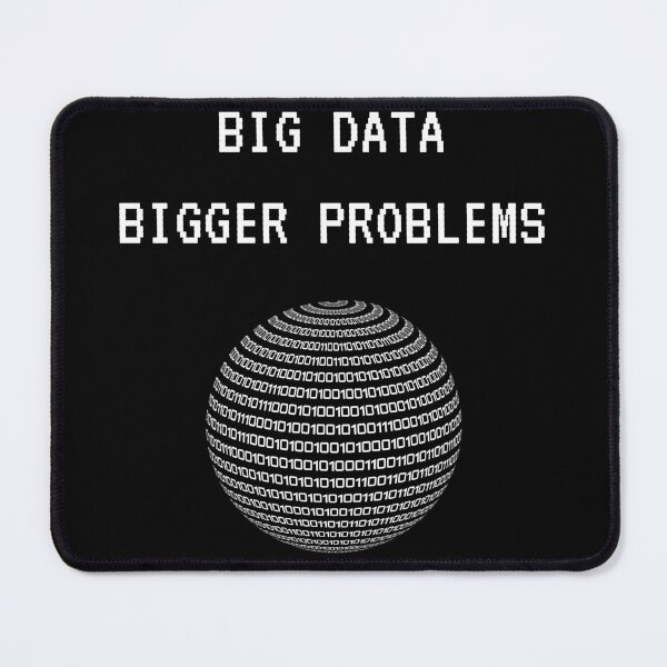 Item preview, Big data Bigger problems | data collection designed and sold by MartaDreamCraft ⭐⭐⭐⭐⭐.
