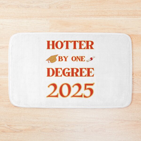 Item preview,  Hotter By One Degree: Funny 2025 Graduation Art designed and sold by elynne9.