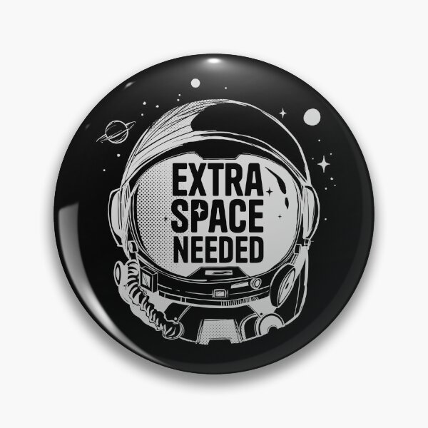 Item preview, Extra Space Needed Astronaut Helmet designed and sold by IggysArrrt.