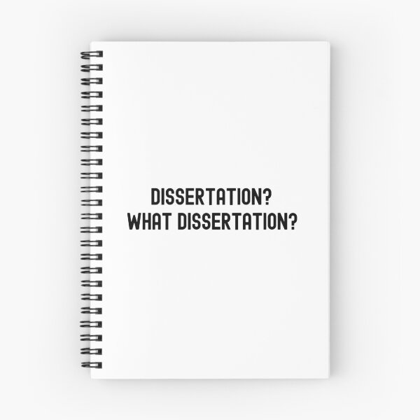 Item preview, Dissertation? What Dissertation? - Preliminary Exam | Qualifying Exam | Dissertation Humor | Funny Dissertation | Funny PhD Thesis designed and sold by jadedscientist.