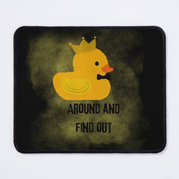 Item preview, Duck around and find out designed and sold by LiskoDesign.