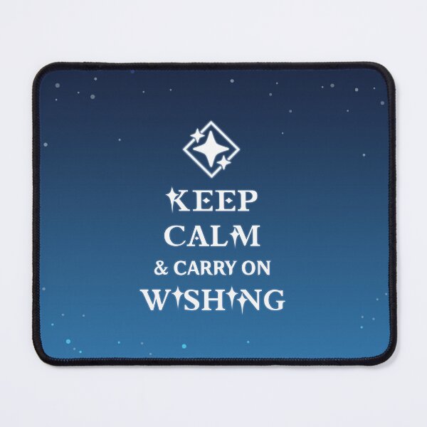 Item preview, Keep Calm & Carry On Wishing - Genshin Impact designed and sold by kyaramerupurin.